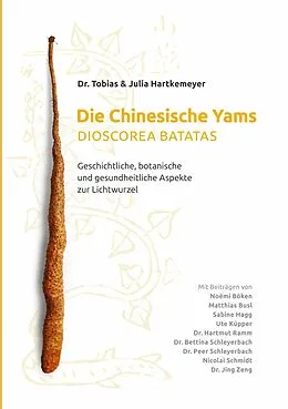 E-Book (epub) Die Chinesische Yams Dioscorea batatas von Tobias Hartkemeyer, Julia Hartkemeyer