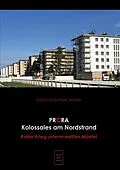 E-Book (epub) Prora Kolossales am Nordstrand von Stefan Stadtherr Wolter