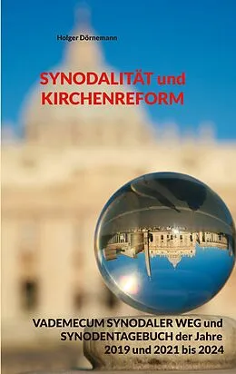E-Book (epub) Synodalität und Kirchenreform von Holger Dörnemann