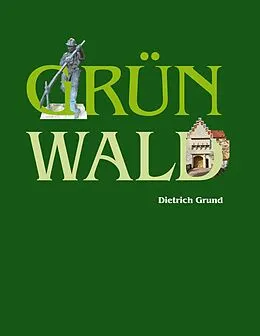 E-Book (epub) Grünwald von Dietrich Grund