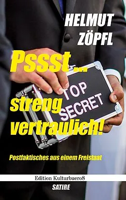 E-Book (epub) Pssst ... Streng vertraulich! von Helmut Zöpfl