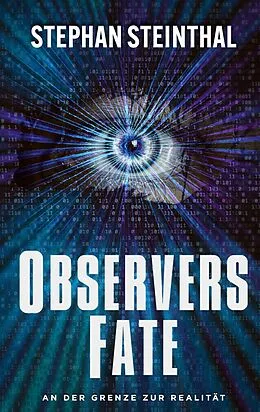 E-Book (epub) Observers Fate von Stephan Steinthal