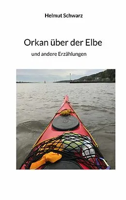 E-Book (epub) Orkan über der Elbe von Helmut Schwarz