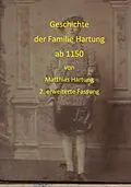 E-Book (epub) Geschichte der Familie Hartung ab 1150 von Matthias Hartung