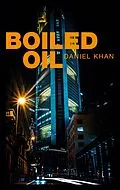 E-Book (epub) Boiled Oil von Daniel Khan