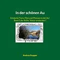 E-Book (epub) In der schönen Au von Andrea Stopper