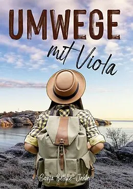 E-Book (epub) Umwege mit Viola von Sonja Bethke-Jehle
