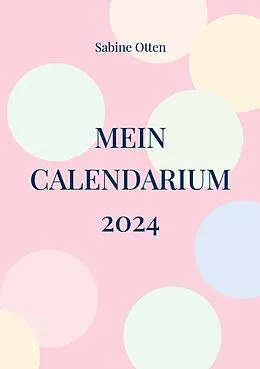 E-Book (epub) Mein Calendarium 2024 von Sabine Otten
