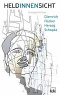 E-Book (epub) HELDINNENSICHT von Robert Diemrich, Sebastian Flecker, Kerstin Herzog