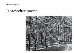E-Book (epub) Jahreszeitenpoesie von Maximilian Deißler