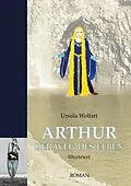 E-Book (epub) Arthur von Ursula Wolfart