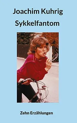 E-Book (epub) Sykkelfantom von Joachim Kuhrig