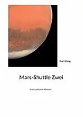 E-Book (epub) Mars-Shuttle Zwei von Kurt Olzog
