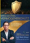 E-Book (epub) Erfolgsformel Vermögensschutz von Thorsten Klinkner, Christian Jaenecke, Miles B. Bäßler