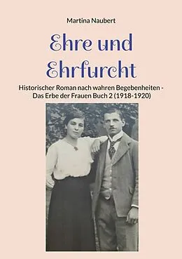 E-Book (epub) Ehre und Ehrfurcht von Martina Naubert