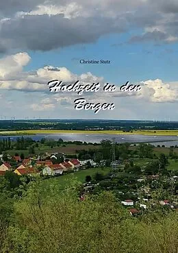 E-Book (epub) Hochzeit in den Bergen von Christine Stutz