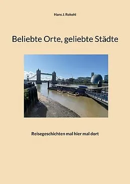 E-Book (epub) Beliebte Orte, geliebte Städte von Hans J. Rokohl