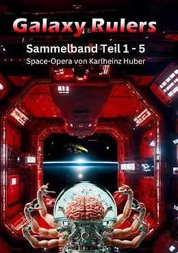 E-Book (epub) Galaxy Rulers von Karlheinz Huber