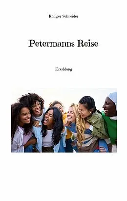 E-Book (epub) Petermanns Reise von Rüdiger Schneider
