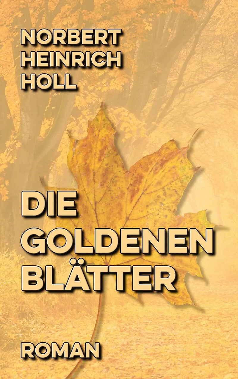 Die goldenen Blätter