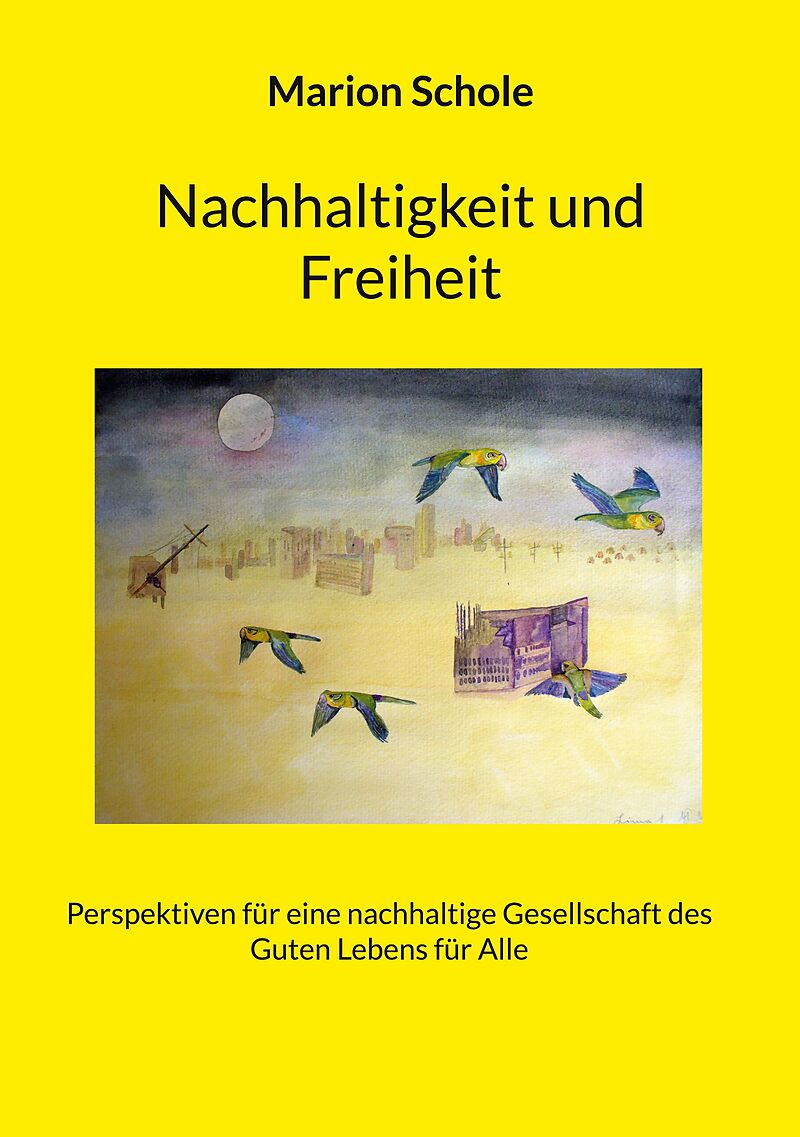 Nachhaltigkeit und Freiheit