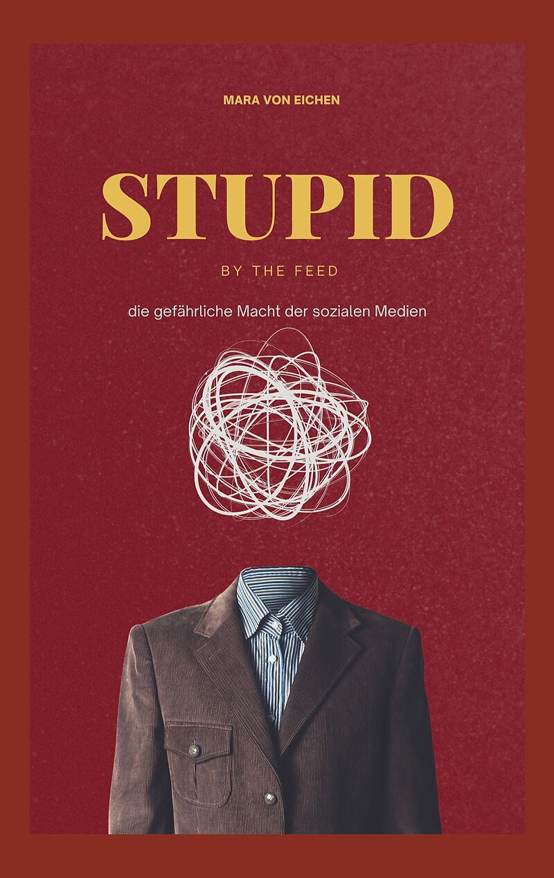 Stupid by the Feed