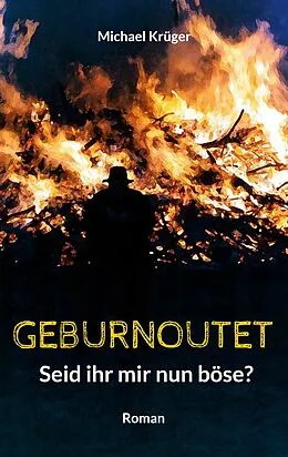 E-Book (epub) Geburnoutet von Michael Krüger