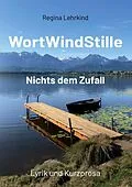 E-Book (epub) WortWindStille von Regina Lehrkind
