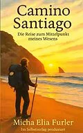 E-Book (epub) Camino Santiago von Micha Furler