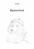 E-Book (epub) Bigassos Hund von Maxi Mahl