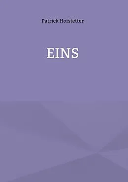 E-Book (epub) Eins von Patrick Hofstetter