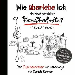 E-Book (pdf) Wie überlebe ich als Hochsensible/r Familienfeiern? von Cordula Roemer