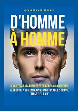 E-Book (epub) D'homme à homme von Alexander von Gruenau