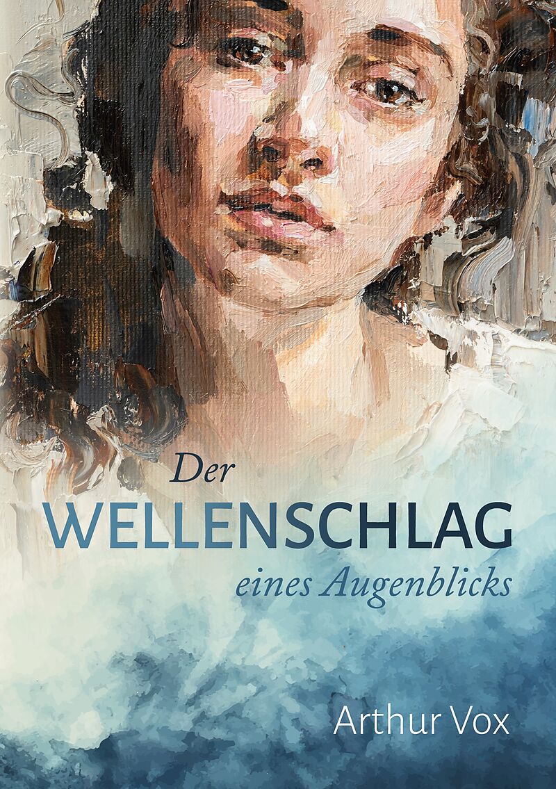 Der Wellenschlag eines Augenblicks