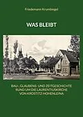 E-Book (epub) Was bleibt von Friedemann Krumbiegel