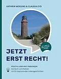 E-Book (epub) Jetzt erst recht von Kathrin Wersing, Claudia Eyd