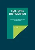 E-Book (epub) Haltung (be)wahren von Susanne Schulte