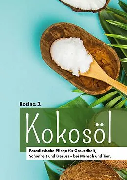E-Book (epub) Kokosöl von Rosina J.
