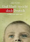 E-Book (epub) Und Vlado spricht doch Deutsch von L. Alexander Metz