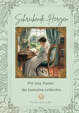 E-Book (epub) Schreibende Herzen von Tina Müller