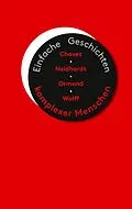 E-Book (epub) Einfache Geschichten komplexer Menschen von Anne Chavez