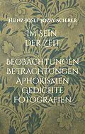 E-Book (epub) Im Sein der Zeit von Heinz-Josef Scherer