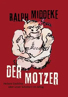 E-Book (epub) Der Motzer von Ralph Middeke