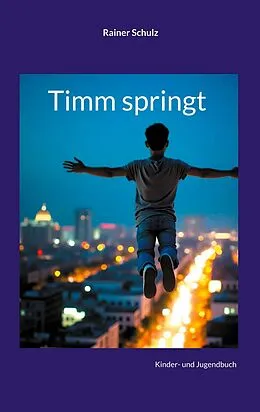 E-Book (epub) Timm springt von Rainer Schulz