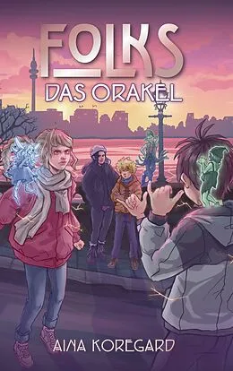 E-Book (epub) FOLKS - Das Orakel von Aina Koregard