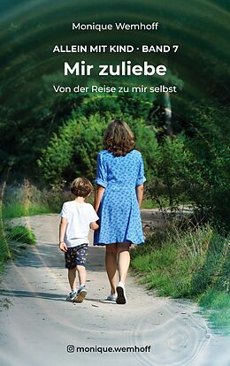 E-Book (epub) Mir zuliebe von Monique Wemhoff