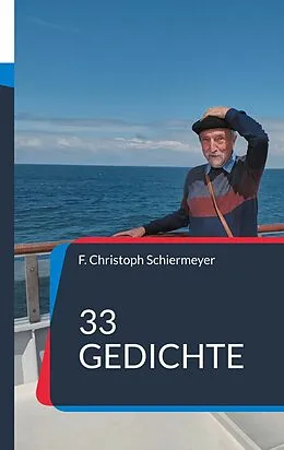 E-Book (epub) 33 Gedichte von F. Christoph Schiermeyer