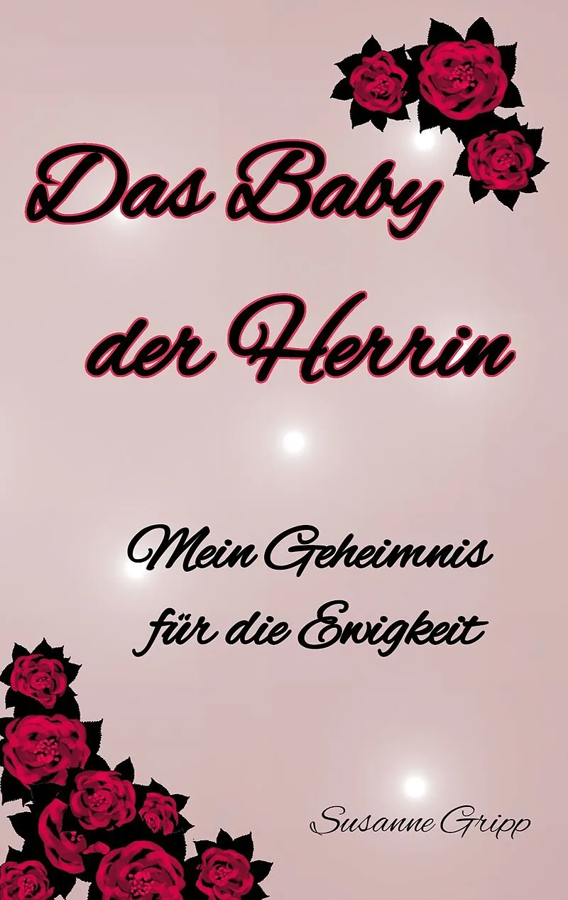 Das Baby der Herrin