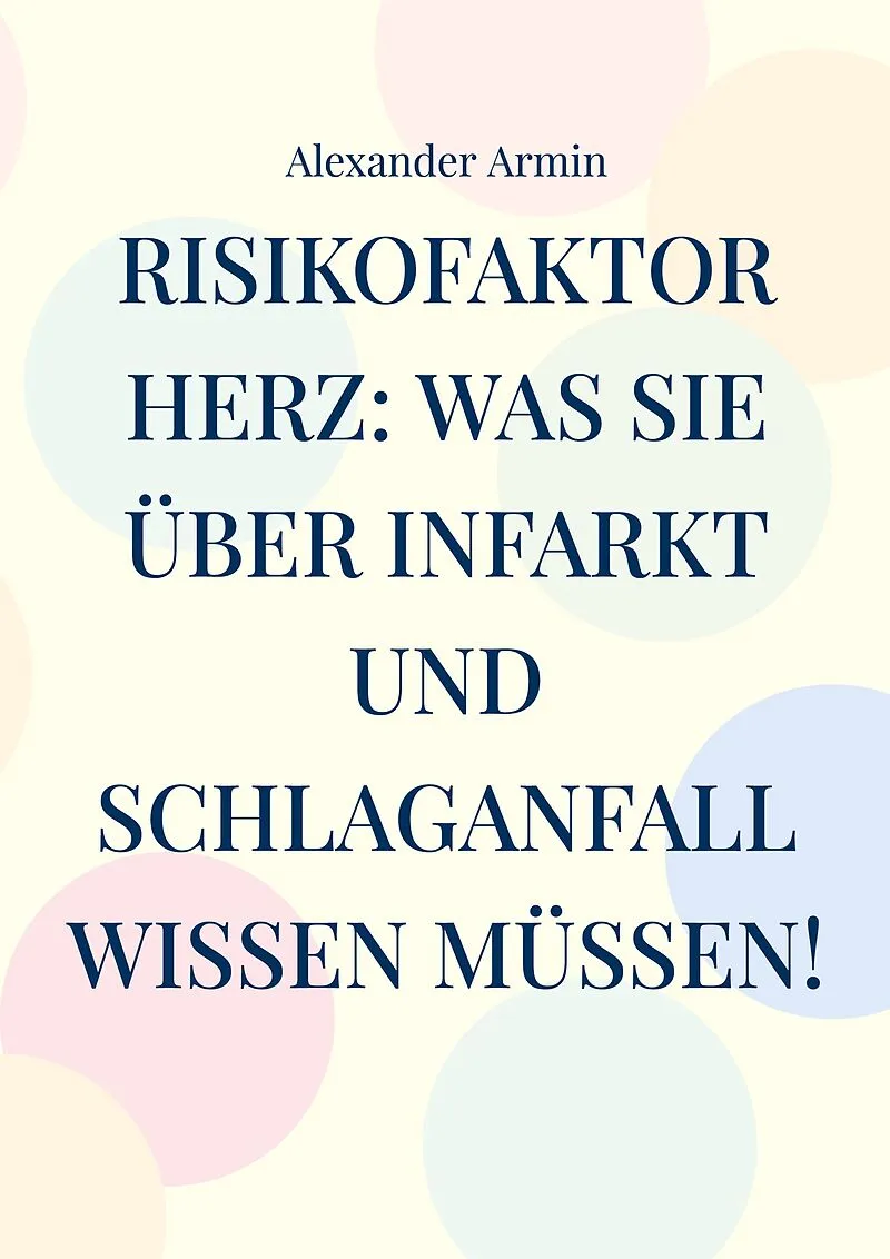Risikofaktor Herz: Was Sie über Infarkt und Schlaganfall wissen müssen!