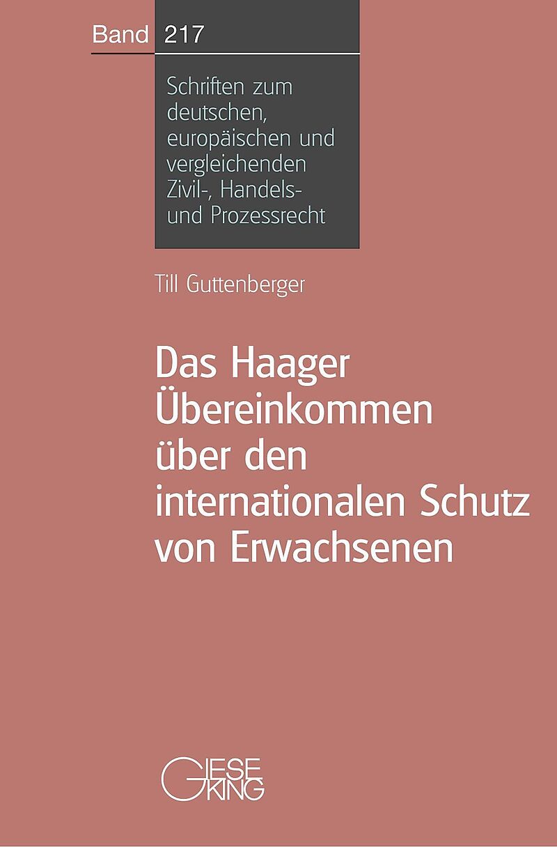 Das Haager Übereinkommen über den internationalen Schutz von Erwachsenen